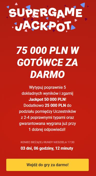 Biały napis Supergame Jackpot 75000 PLN w Gotówce za darmo z żółtym przyciskiem na dole